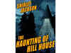 Novel inspired by Shirley Jackson classic 'The Haunting of Hill House' expected in 2023