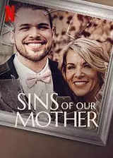 Netflix to release crime docuseries 'Sins of Our Mother'. Check subject line