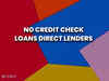 Top 5 no credit check loans online with guaranteed approval and direct lenders in 2022