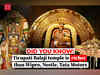 Did you know: Tirupati Balaji temple richer than Wipro, Nestle, Tata Motors