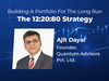 Decoding the 12-20-80 asset allocation strategy to achieve financial freedom, with Quantum Advisors’ Ajit Dayal