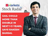 Stock Radar: GAIL could more than double in next 1-3 years, says Rakesh Bansal