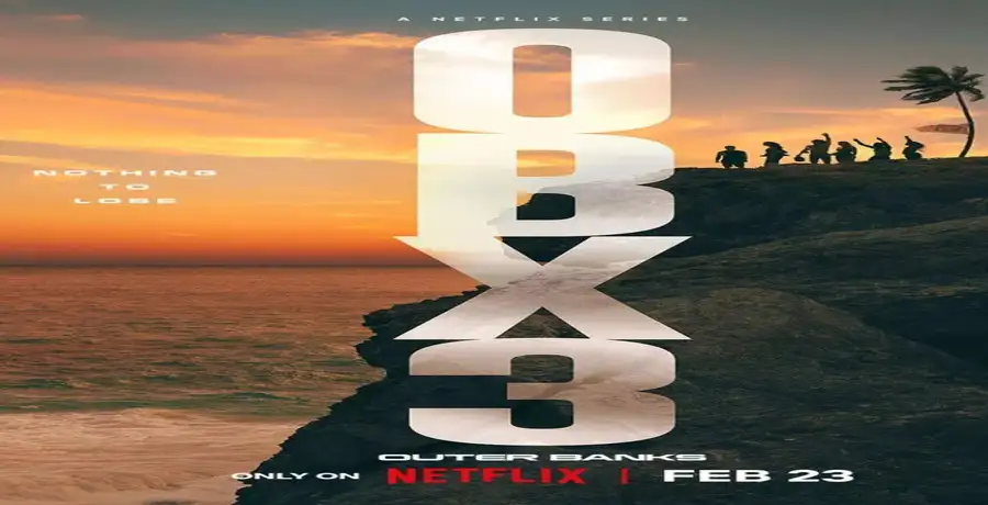 Outer Banks Season 3 Release Date: Outer Banks Season 3: First-Look ...