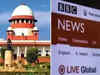 Supreme Court dismisses plea seeking ban on BBC in India