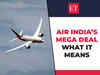 Air India's mega $80 billion deal of 470 aircraft: What it means for the Aviation industry