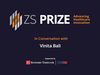 ZS PRIZE jury member Vinita Bali says healthcare innovations must be differentiated, decentralized