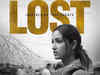 Lost OTT Release: When and where to watch, plot, and much more