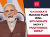 GatiShakti Master Plan will rejuvenate India's multimodal infrastructure: PM Modi