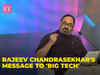 MoS Chandrasekhar's message to 'Big Tech': 'If you do business in India, you have to be accountable'