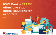 ICICI Bank’s STACK offers one stop digital solutions for exporters