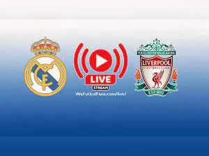 How to Watch Liverpool vs Real Madrid Match: Liverpool vs. Real Madrid:  Know kick-off time, date, where to watch, TV channel, live stream and more  - The Economic Times