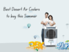 Best Desert Air Coolers to Buy this Summer (April 2024)