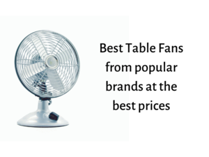 Best Table Fans at Affordable Prices