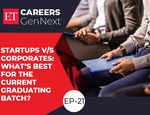Corporates vs Startups: What's best for Graduates entering the job market