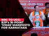 NRC to UCC: BJP's 16-point 'Vikas' manifesto for Karnataka