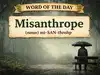 Word of the Day: Misanthrope:Image