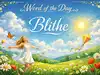 Word of the Day: Blithe:Image
