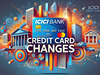 ICICI Bank credit card changes from November 15: Fuel surcharge waiver, lounge access, late payment fee structure:Image