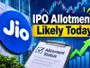 Jio IPO allotment likely today; GMP at 22%. Here&rsquo;s how to check status online:Image