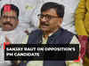 'Coalition govt is much better than a democratically elected dictator': Sanjay Raut