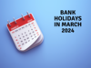 Bank holidays in March 2024: Banks closed for 14 days across states; check state-wise list of bank holidays in March:Image