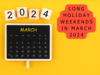 Two long holiday weekends in March 2024: Check when banks will be closed:Image