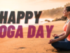Happy Yoga Day 2024: Top wishes, quotes, messages, images to share with your family and friends:Image