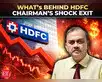 Image for HDFC shock exit explained