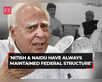 'Hope Nitish, Naidu uphold the values they stood by': Sibal:Image