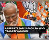 LS results : PM Modi trails in Varanasi in early trends:Image