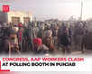 Punjab: Cong, AAP workers clash amid Dera Baba Nanak by-polls:Image