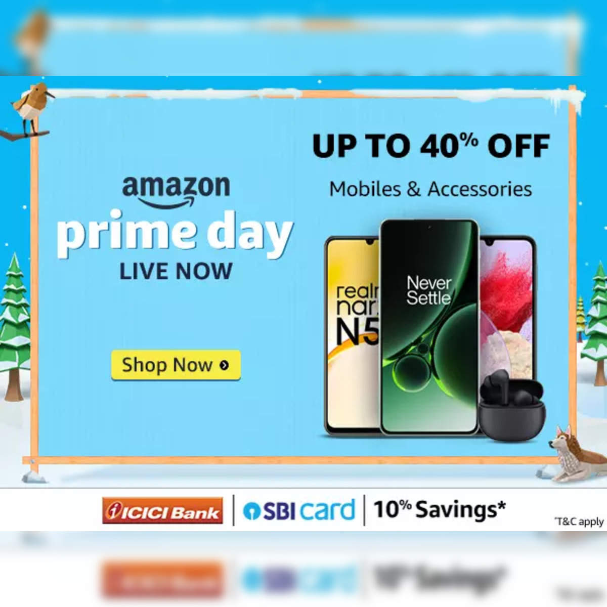 Prime Day Sale is LIVE now! Enjoy Up to 40% Off on Mobiles and  Accessories - The Economic Times