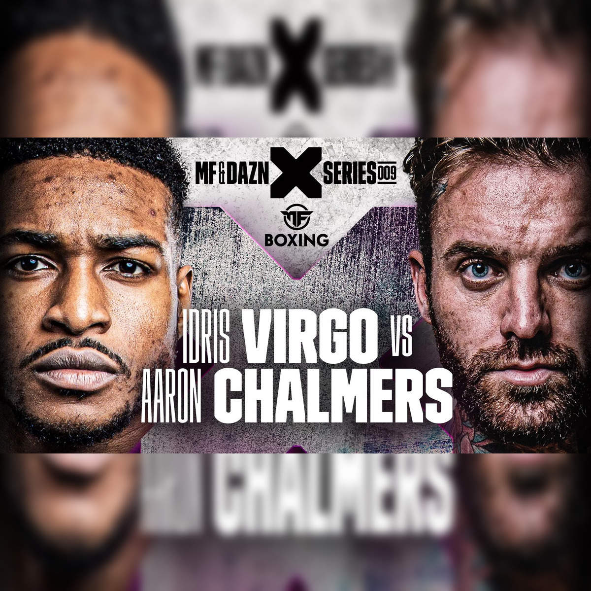 MF & DAZN: X SERIES 006 - FULL FIGHT CARD CONFIRMED