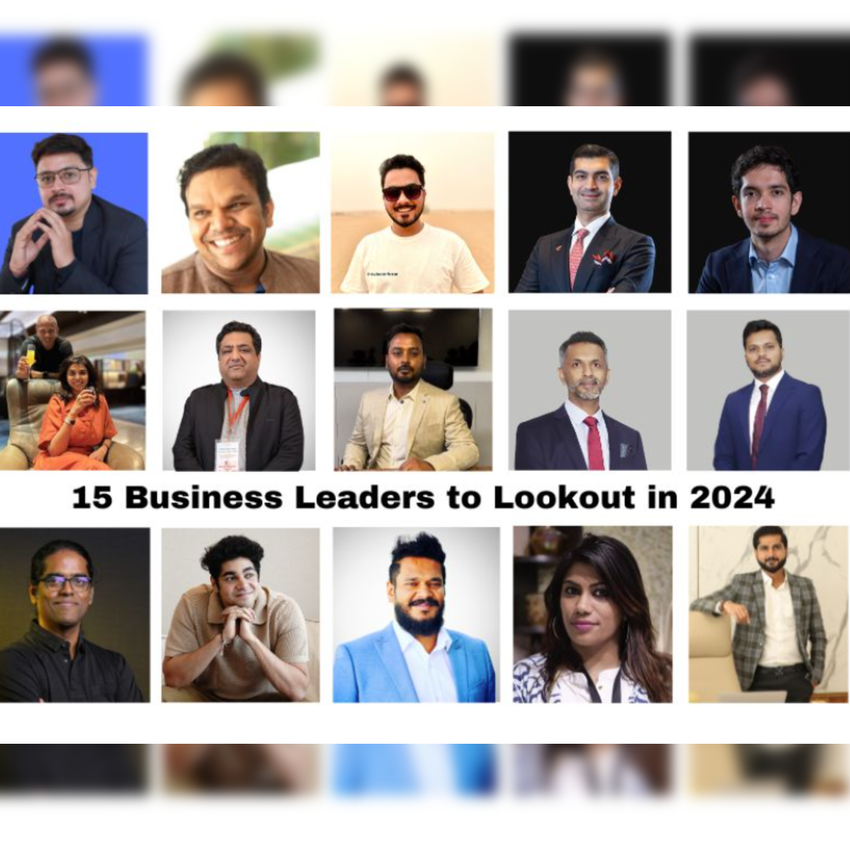15 Business Leaders to lookout in 2024 - The Economic Times
