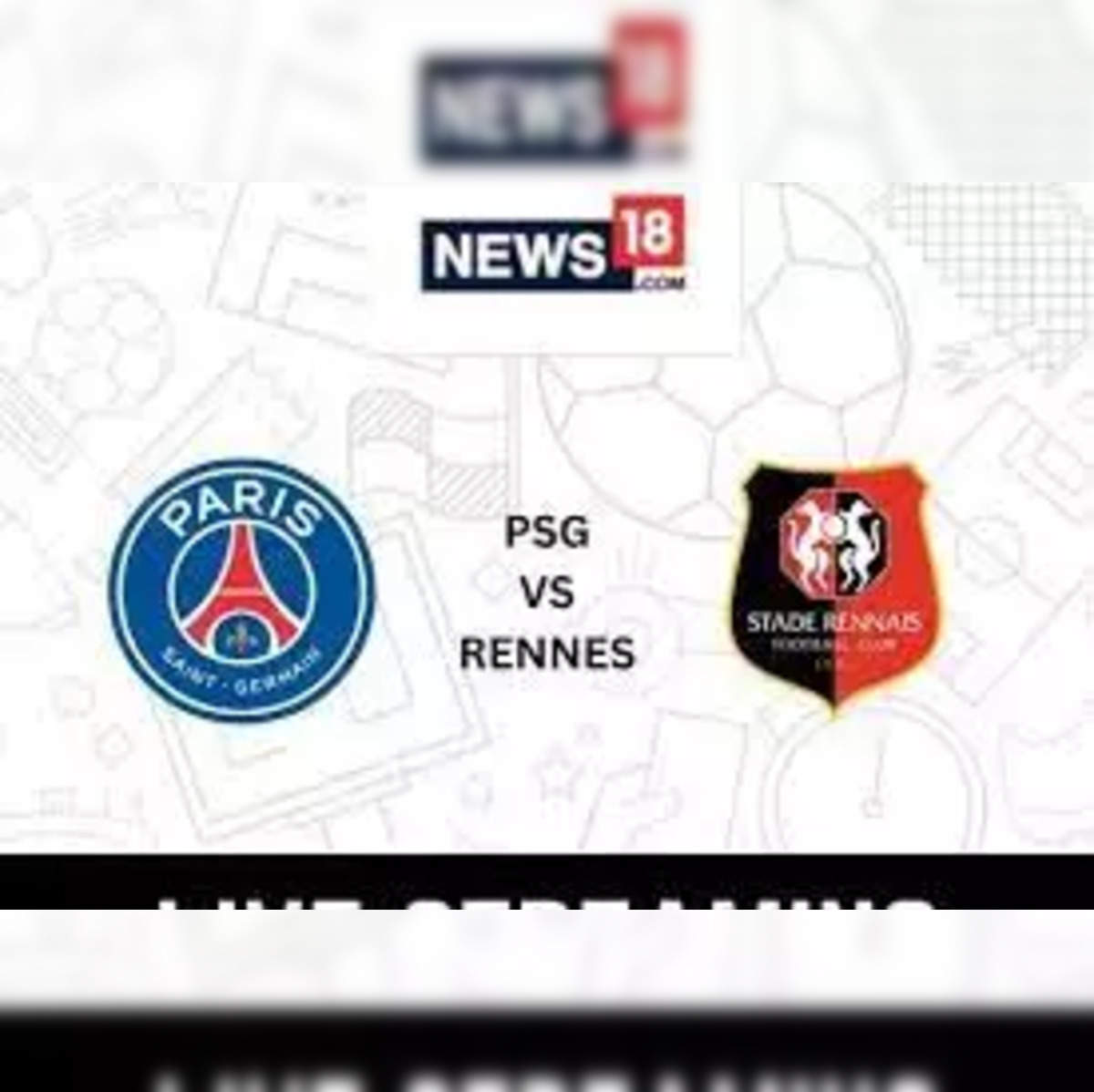 PSG vs Rennes Live Stream Paris Saint-Germain vs