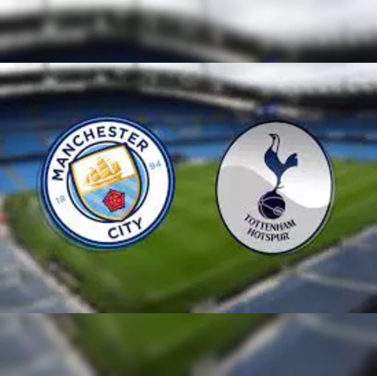 tottenham Manchester City vs Tottenham Hotspur Prediction, results, lineups, kick off time, live stream, channel in US, UK
