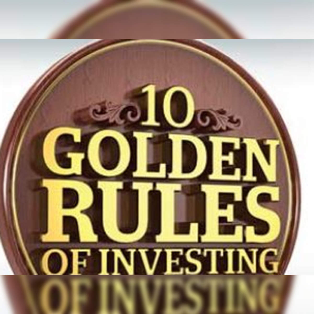 10 golden rules of investing: How to secure your financial future - The  Economic Times