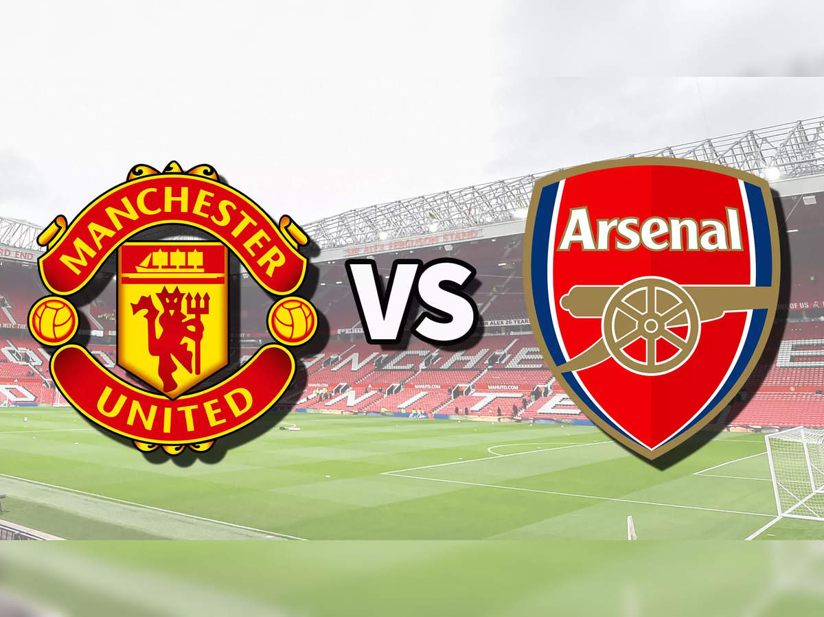 Arsenal vs Manchester United Manchester United vs Arsenal See kick-off time, date, venue, where to watch