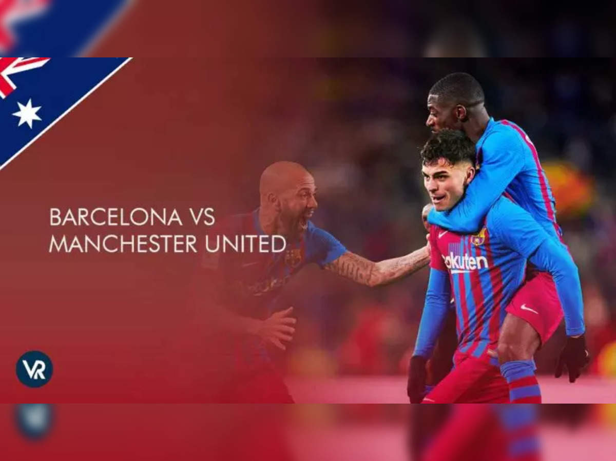How to Watch Barcelona Vs Manchester United Barcelona vs Manchester United Time, date, preview, prediction, head to head, live channel, live stream of Europa League match