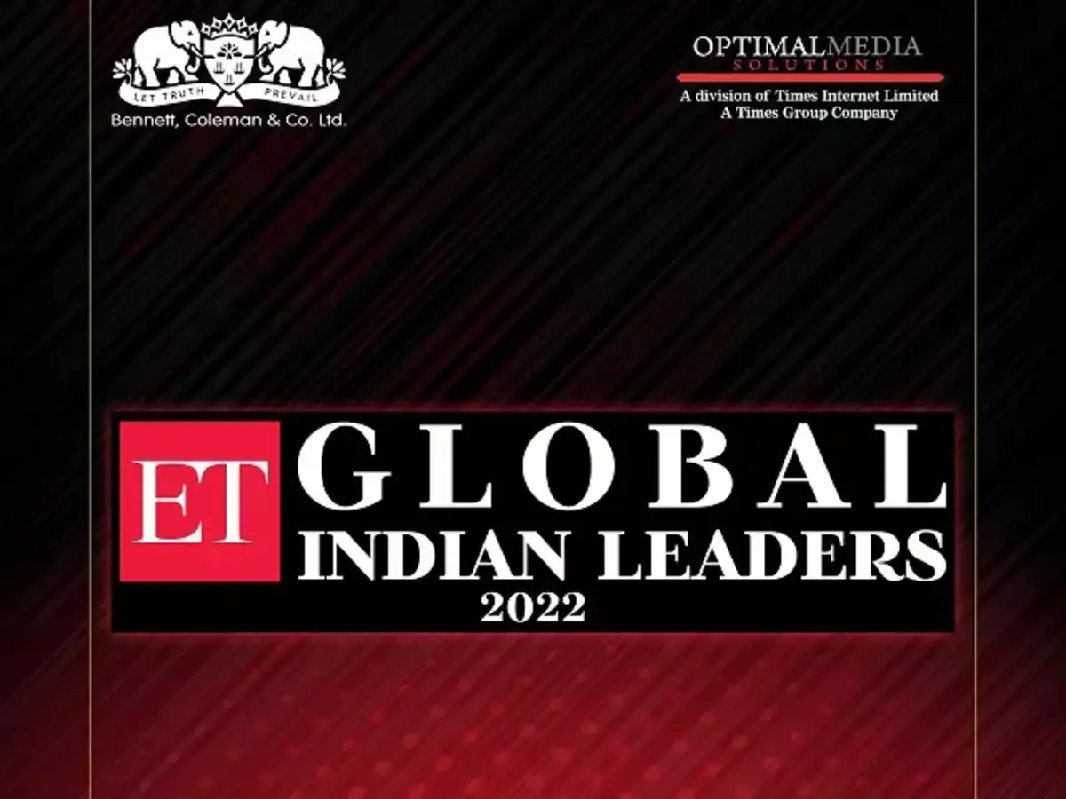 ET Global Indian Leaders 2022 recognised entrepreneurial excellence across industries - Economic Tim