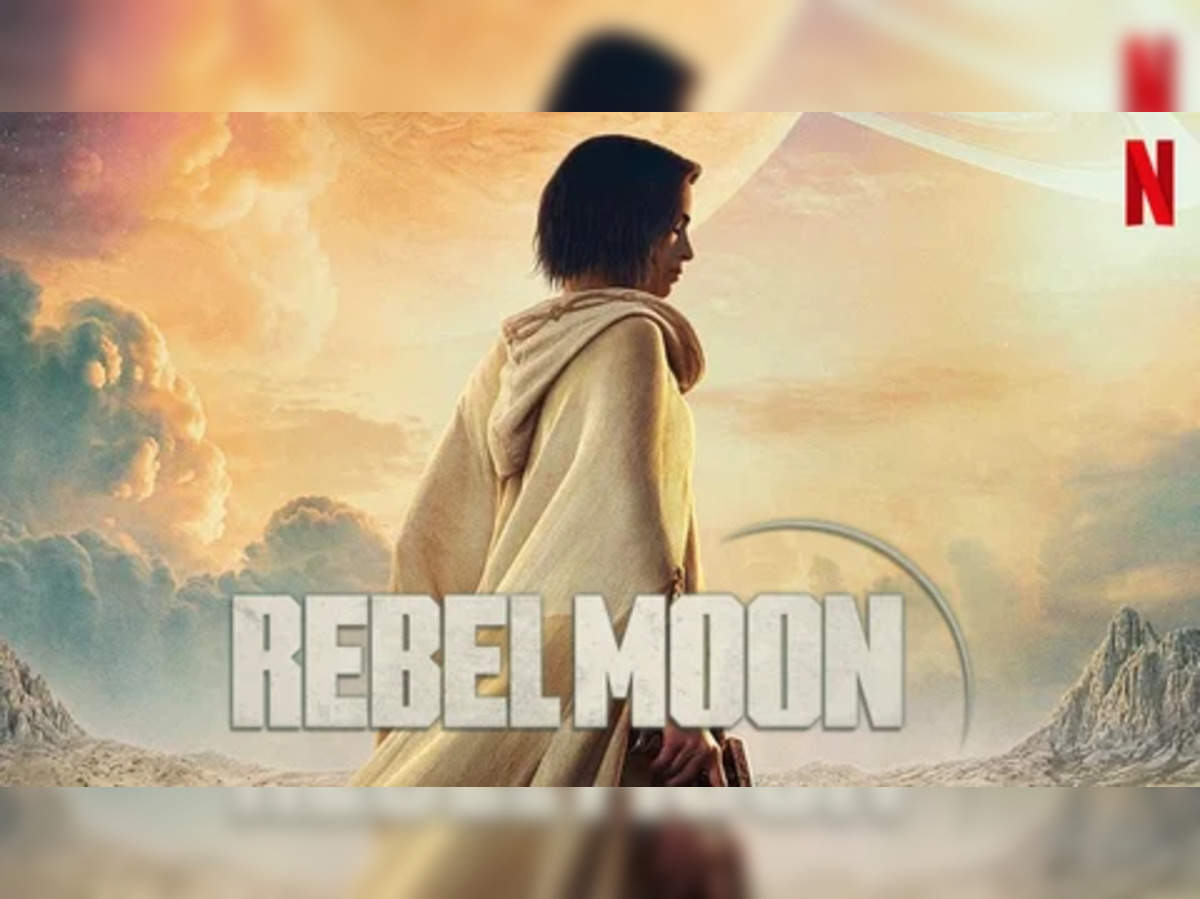 sci-fi epic: Rebel Moon to grace 70mm theaters in selected cities ahead of  Netflix release — When and where to watch - The Economic Times