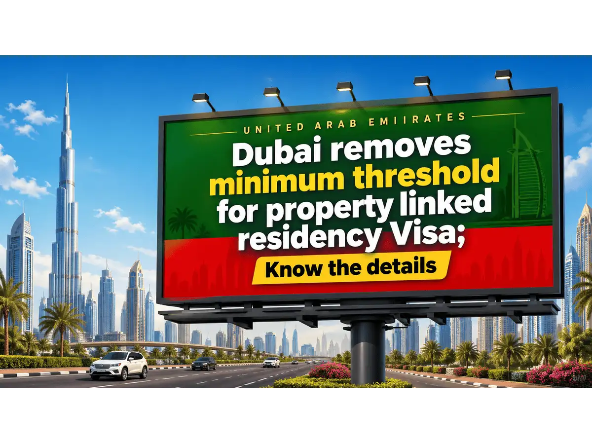 Dubai Residential Visa: Dubai Land Department Simplifies Rules—No Minimum 7.5 Lakh Dirhams Required for Property Purchase