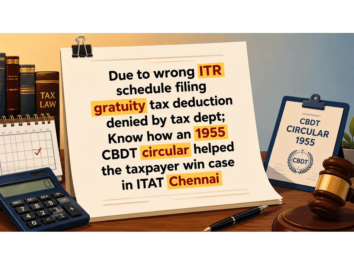 Gratuity tax deduction denied due to ITR filing error? ITAT Chennai says genuine claims can't be rejected - The Economic Times