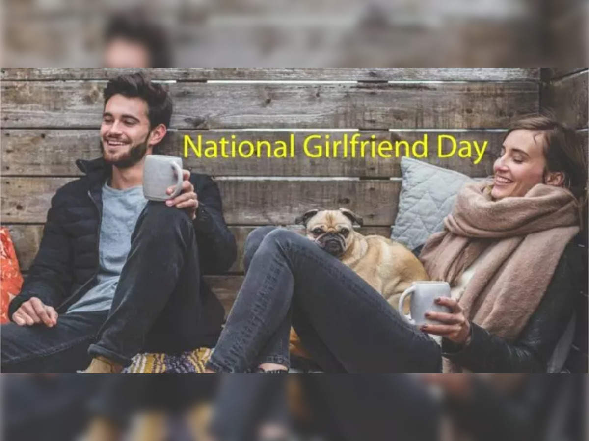 National Girlfriend Day significance National Girlfriend Day See the origin and significance