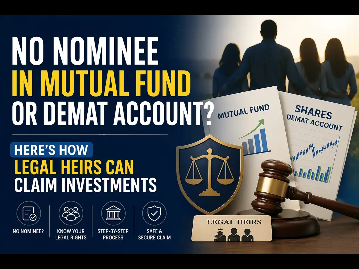 No nomination in mutual fund or demat account? Here’s how legal heirs can claim investments