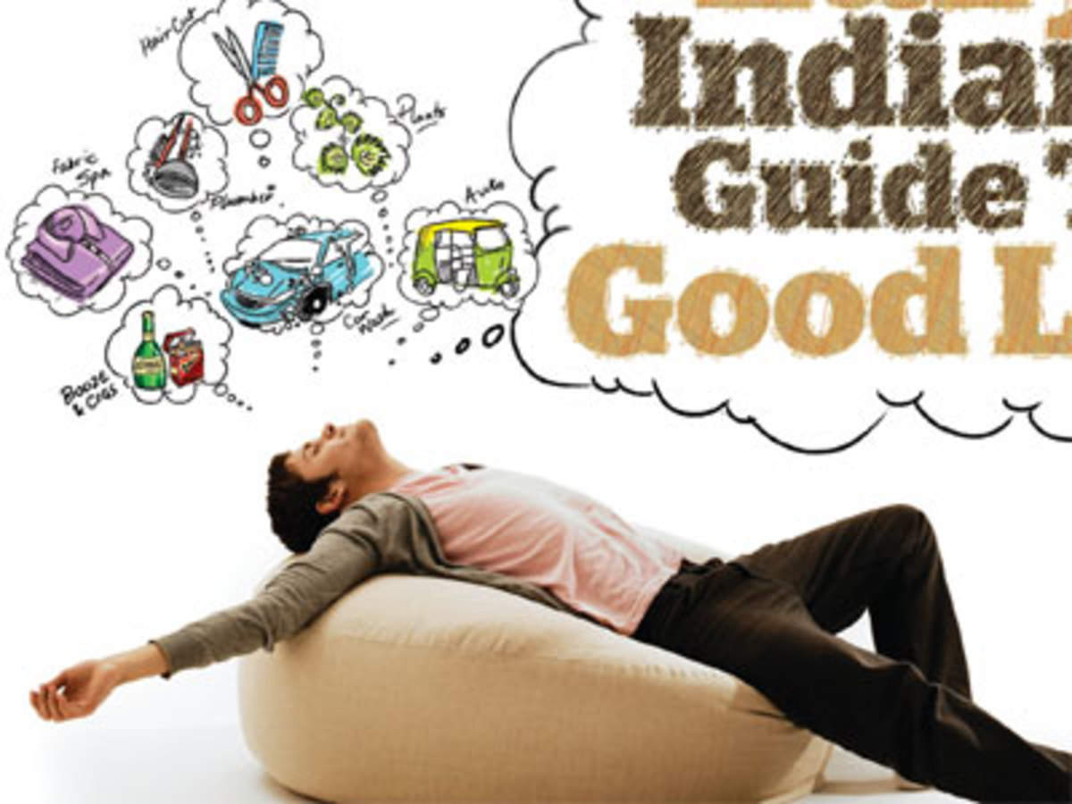 Check out the lazy Indian's guide to good life - The Economic Times