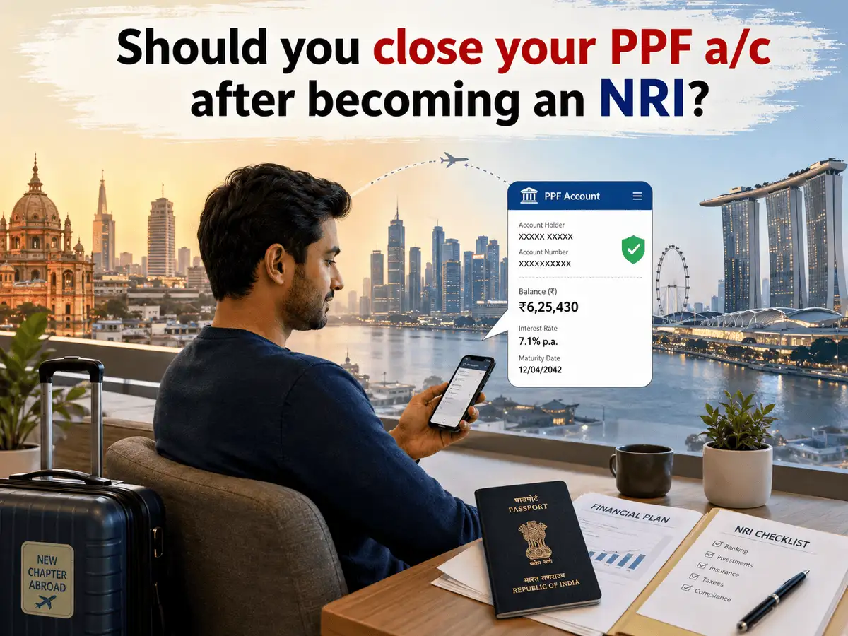 Should you close your PPF account after becoming an NRI? Here’s what to know about maturity, withdrawal, and tax rules