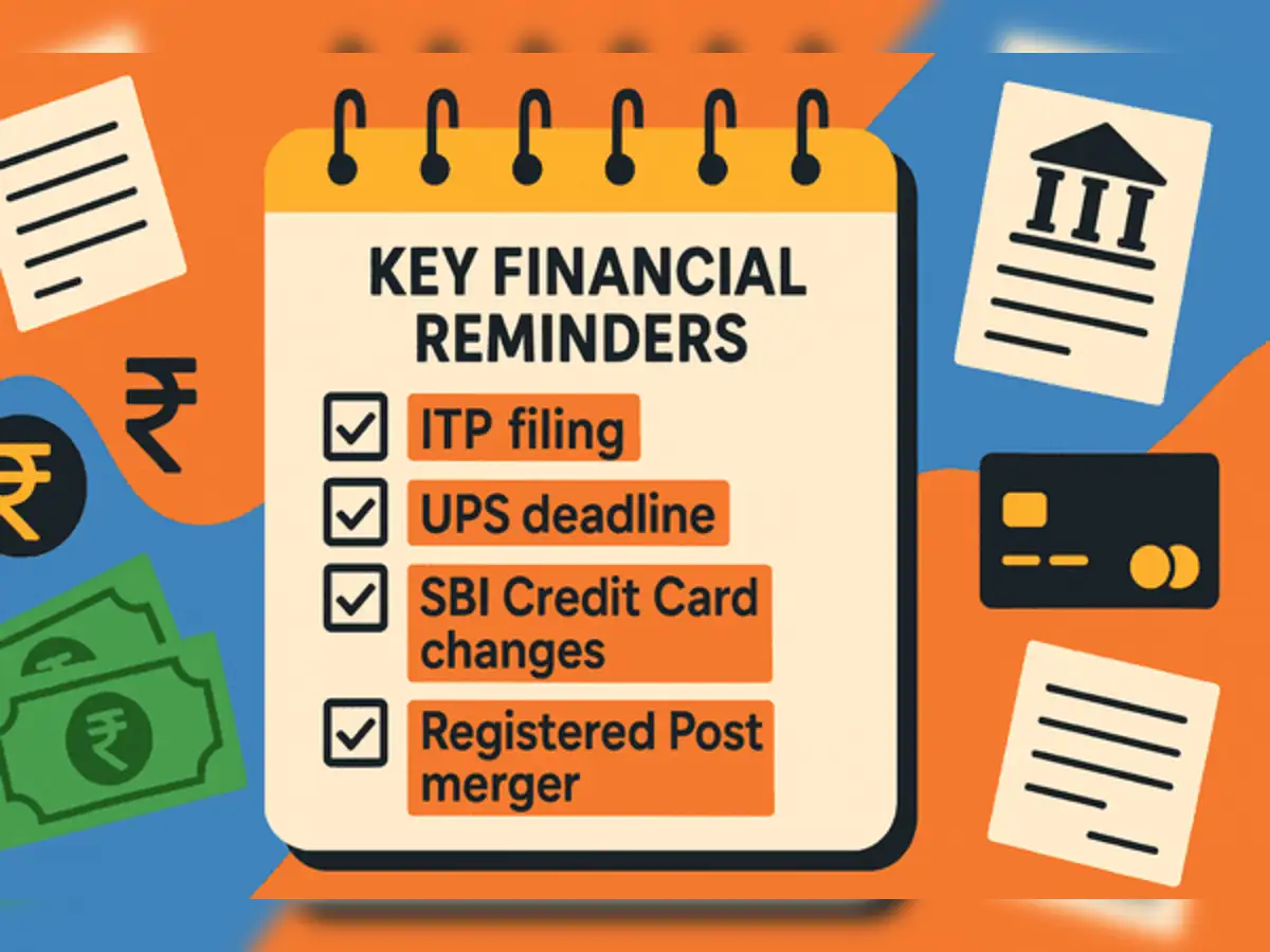 ITR Filing, UPS deadline, SBI credit card changes, Registered Post mergerand more: Deadlines & key watchouts in September 2025 - The Economic Times