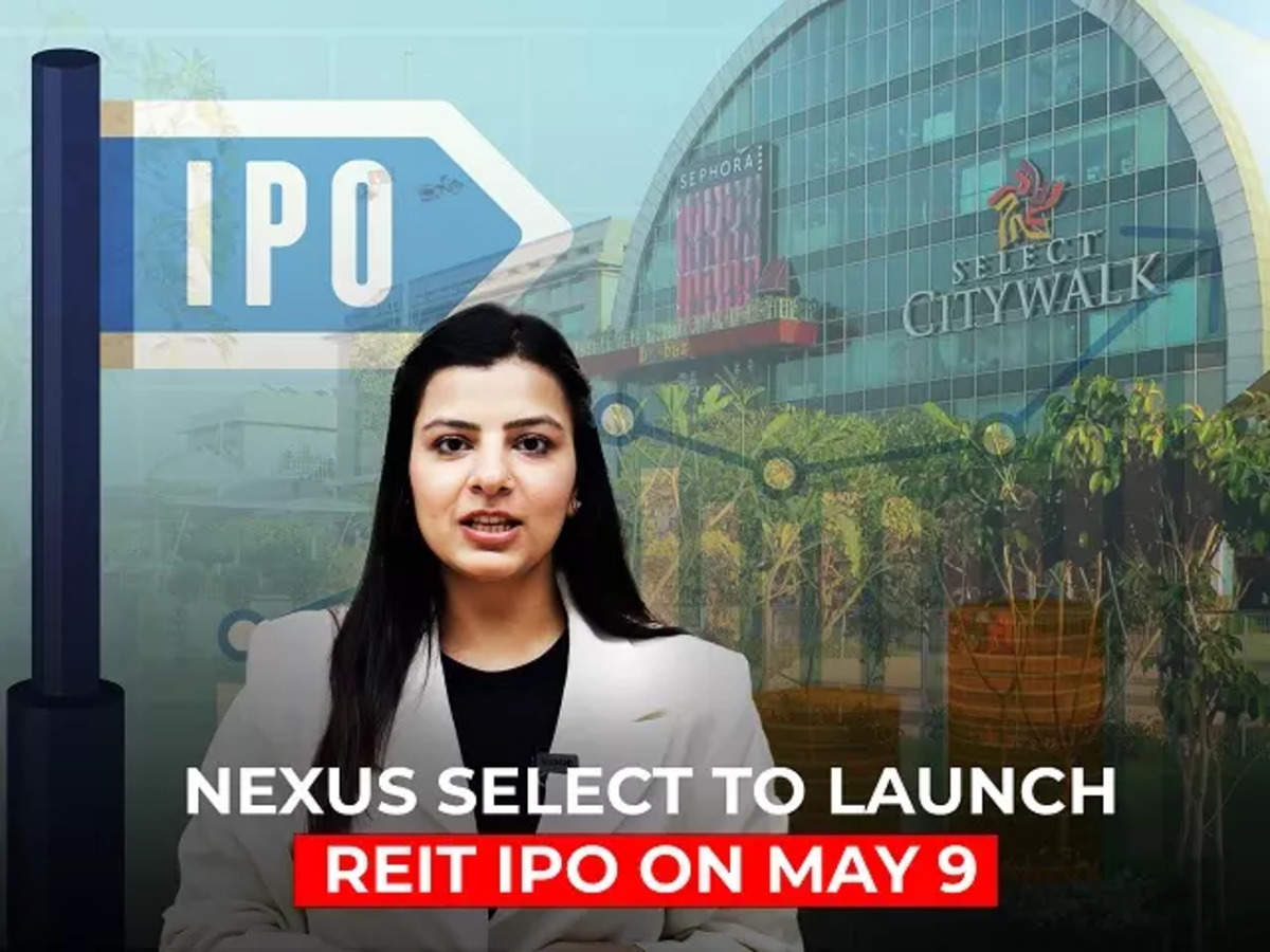 stoxmaster ipo news Select Citywalk, Elante Mall & more: India's largest mall platform - Nexus Select to launch REIT IPO on May 9