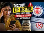 EPF error: This small mistake could affect your pension, PF balance and withdrawals